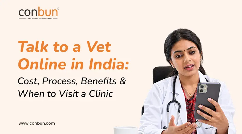 Talk to a Vet Online in India: Cost, Process, Benefits & When to Visit a Clinic